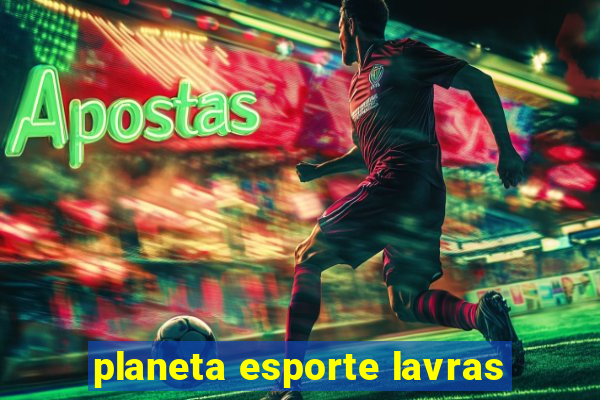 planeta esporte lavras